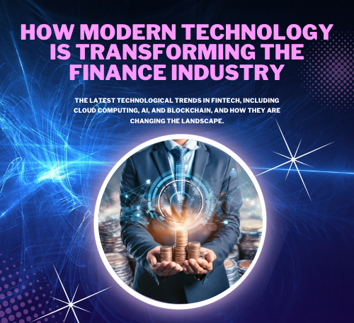 How Modern Technology is Transforming the Finance Industry