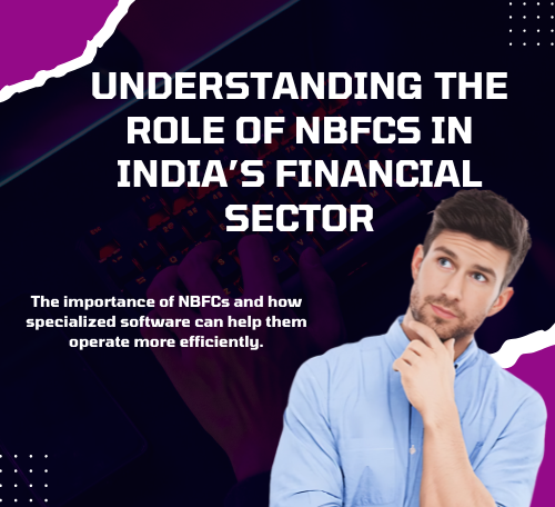 NBFCs in India’s Financial Sector
