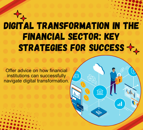Digital Transformation in the Financial Sector