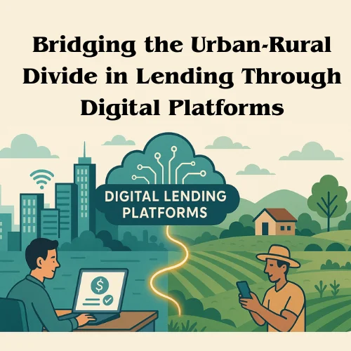Bridging the Urban-Rural Divide in Lending