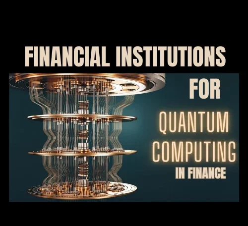 Financial Institutions for Quantum Computing in Finance