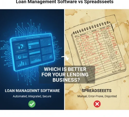 Loan Management Software vs Spreadsheets