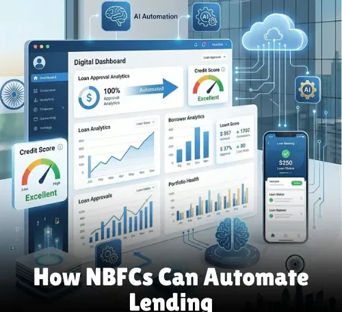 How NBFCs Can Automate Lending