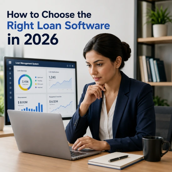How to Choose the Right Loan Software in 2026