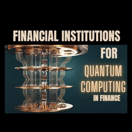 Financial Institutions for Quantum Computing in Finance