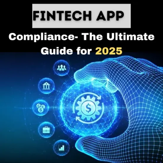 Fintech App Compliance- Guide