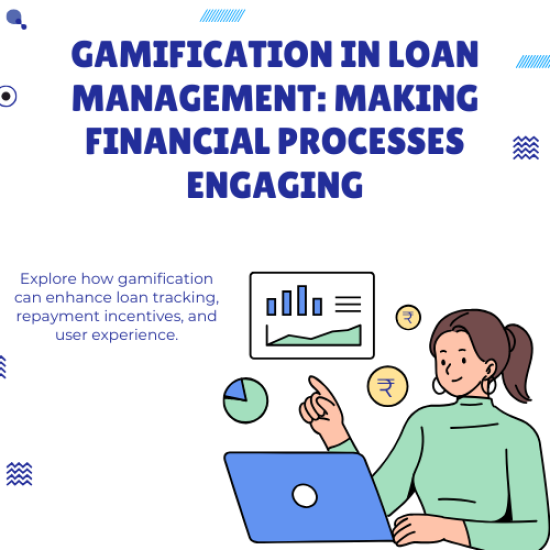 Gamification in Loan Management