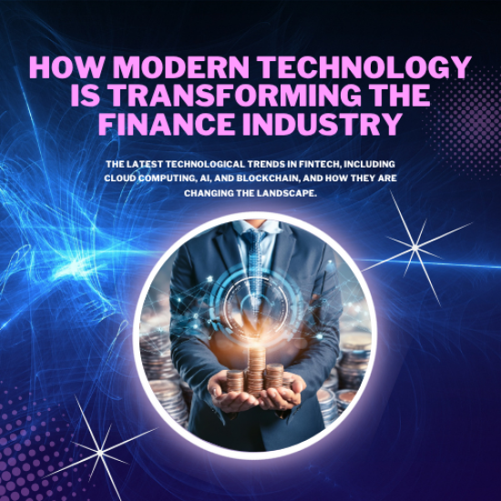How Modern Technology is Transforming the Finance Industry