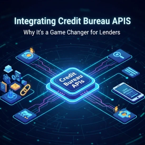 Integrating Credit Bureau APIs