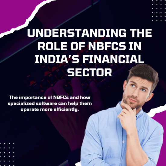 NBFCs in India’s Financial Sector
