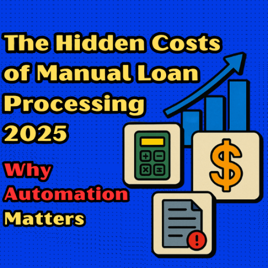 The Hidden Costs of Manual Loan